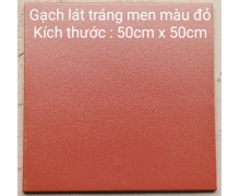 Gạch lát  tráng men màu đỏ 50cm x 50cm